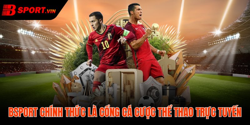 Bsport | Link vào trang Chủ Bsport.com Chính Thức Mobile 1 Bsport cổng thể thao trực tuyến xác minh trang chủ an toàn